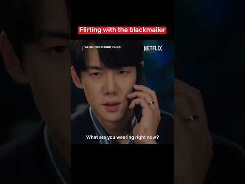 Negotiating with a blackmailer with a wink and smile #WhenthePhoneRings #Netflix