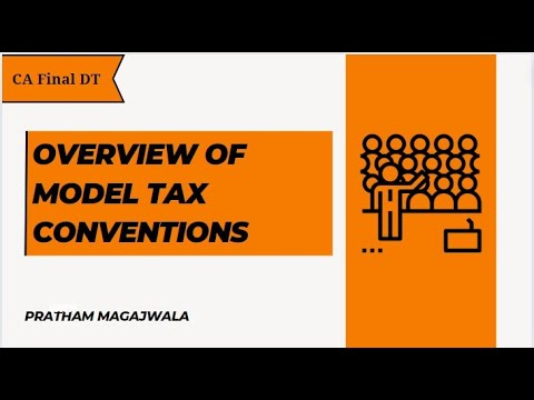 Overview of Model Tax Convention | CA Final Direct Tax | Nov 2024 | CA Final November 2024