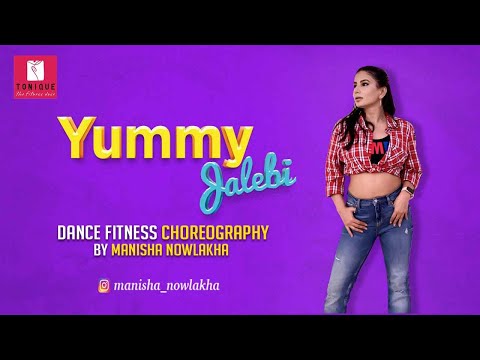 Yummy -Jalebi | Tesher Remix |Dance Fitness Choreography | Manisha Nowlakha