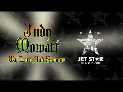 Judy Mowatt - My Lord and Saviour (Official Audio) | Jet Star Music