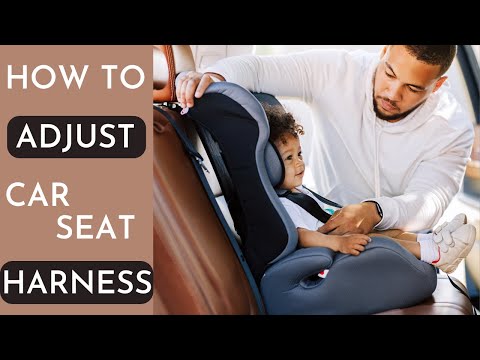 How To Adjust Your Car Seat Harness Straps