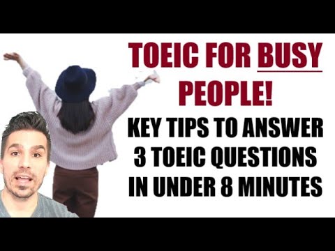 TOEIC TIPS FOR BUSY PEOPLE!  Answering 3 TOEIC questions in 7 mins.  #toeictips #passtoeic #toeic990