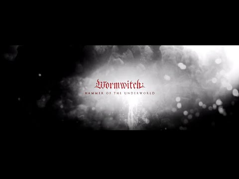 WORMWITCH - HAMMER OF THE UNDERWORLD (OFFICIAL VIDEO)