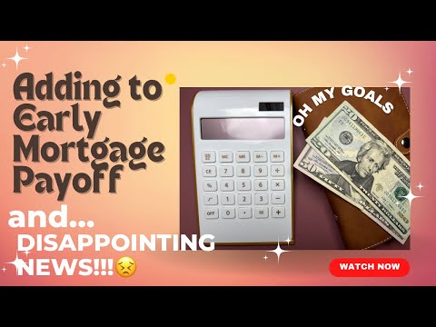 Adding Money to Our EARLY MORTGAGE PAYOFF SINKING FUND and A BIG DISAPPOINTMENT | Budget With Me