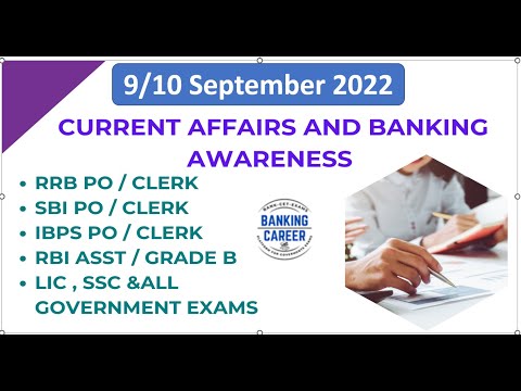 9/10 Sept.2022 II  Current Affairs & Banking Awareness II CNA