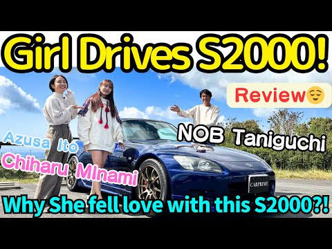 Girl drives in S2000 ? NOB Taniguchi interviewed, "Why did you buy S2000 ?" to SUPER GT RACE QUEEN !