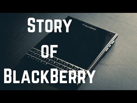 The Story of BlackBerry: The Rise and Fall of the Iconic Mobile Brand