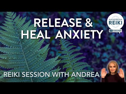 Reiki to Release and Heal Anxiety | #anxietyrelief