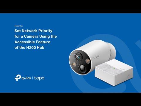 How to Set Network Priority for a Camera Using the Accessible Feature of the H200 Hub