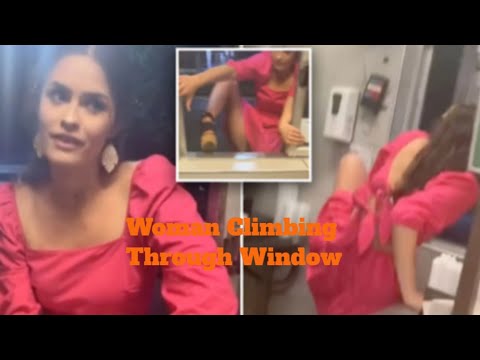 Watch Video Woman Climbing Through Window