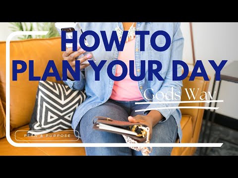 How to Plan Your Day God's Way| Plan and Purpose #planwithme