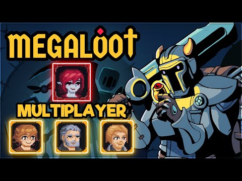 Is There Enough Loot in the Dungeon for All of Us?! - Megaloot Multiplayer Let's Play (Part 2 of 2)