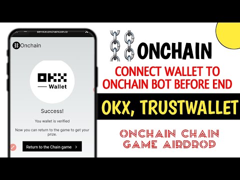 Connect OKX Wallet to Onchain Airdrop || Connect Trustwallet to Onchain Airdrop Instant 10K ⛓️🪙