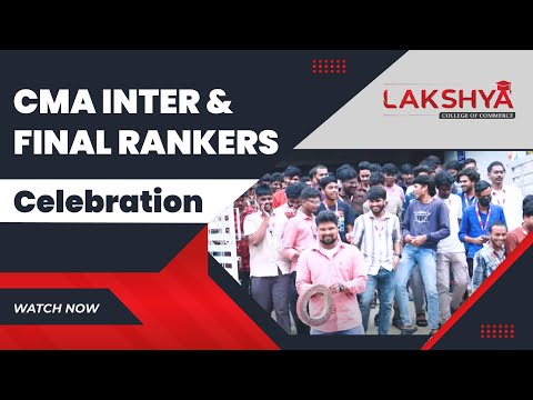 CMA Inter & Final Rankers Celebration | Highlights of Top Achievers! | Lakshya Edu