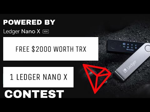 $2000 in TRX & 1 Ledger Nano X Contest In Hindi | TRX & Ledger Nano S Giveaway Powered By Ledger.