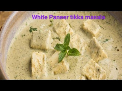 Authentic recipe White Paneer tikka masala easy and delicious 😋#Paneerrecipe#Paneertikka#nidarecipes