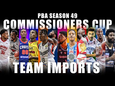 PBA UPDATE IMPORTS FOR COMMISSIONERS CUP SEASON 49