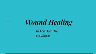 Wound Healing MRCS