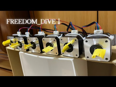 FREEDOM_DiVE↓【ステッピングモーター演奏】