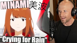 First time reaction & Vocal Analysis of "Crying for Rain"  - 美波 (Minami) MV