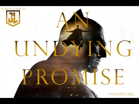 (Snydercut) Justice League | An Undying Promise