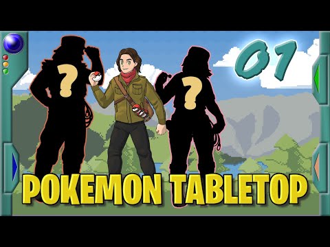 Pokémon Tabletop - Celadon Search Party!  - 01 - Unbeatable: Fennel Valley