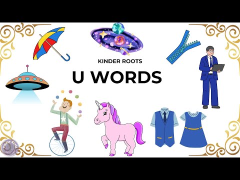 U Words | Words That Starts With U | Discover 'U' Words | A-Z Learning, Kids Learning | Kinder Roots