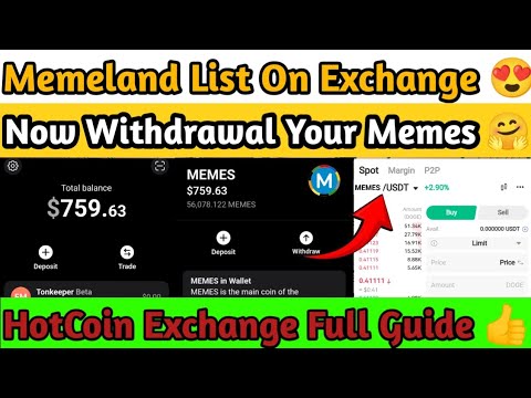 "Memeland Memes Tokens Listing on Hotcoin Exchange | Register, KYC, Deposit & Withdraw Memes Tokens"