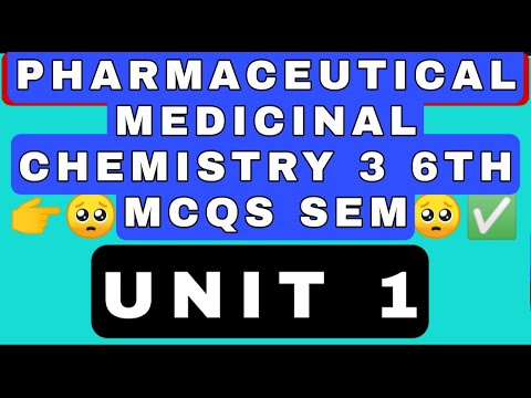 medicinal chemistry mcqs 🧐👌| medicinal chemistry 3 6th sem mcqs 🧐⏩✅ | unit 1🤳🧐👌