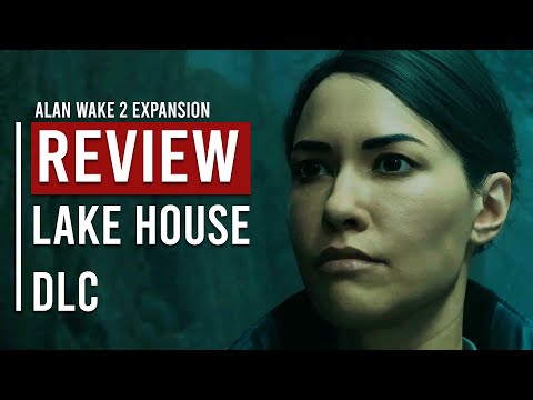 Alan Wake 2: The Lake House DLC is Horrific And Exciting (Review)