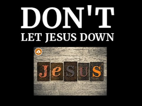 Don't Let JESUS Down sang by Bernard Payne in The Faithful Ones