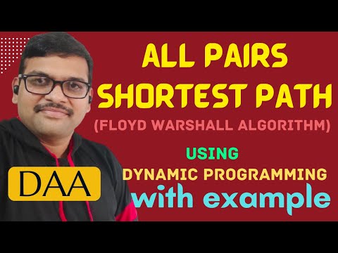 ALL PAIRS SHORTEST PATH USING DYNAMIC PROGRAMMING ||FLOYD WARSHALL ||DESIGN & ANALYSIS OF ALGORITHMS