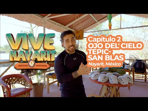 Vive Nayarit. Segunda Temporada. Capítulo 2. Ojo de Cielo Tepic-San Blas