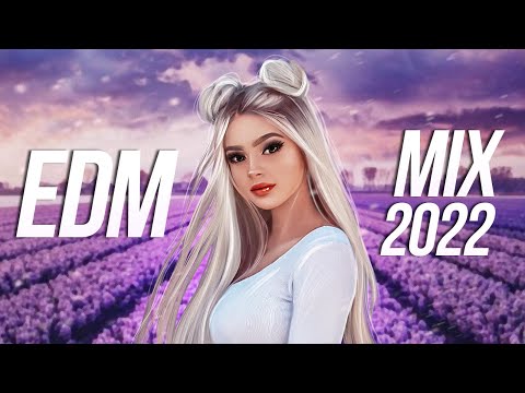 EDM Mix 2022 - Best Electro House & Future House Charts Music | Remixes