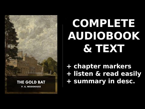 The Gold Bat 🏆 By P. G. Wodehouse FULL Audiobook