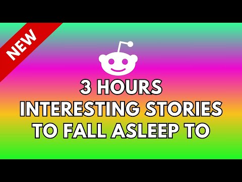 3 HOURS OF INTERESTING STORIES TO FALL ASLEEP TO - REDDIT STORIES R/RELATIONSHIPS