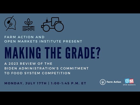 Making the Grade? A 2023 Review of the Biden Administration's Commitment to Food System Competition