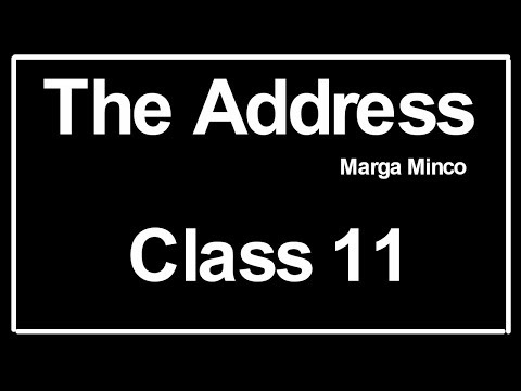 The Address, Class 11 ( Explained in Hindi )