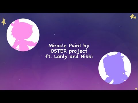 OSTER project - Miracle Paint | English cover | EpikLenly’s Birthday special