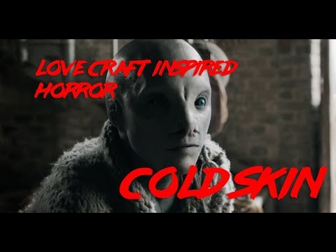 Cold Skin a review