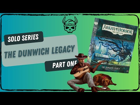 Dunwich Legacy Part 1 - Ashcan Pete (Arkham Horror the Card Game)