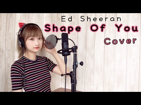 Ed Sheeran Shape of You(Cover) 秋奈 Cover