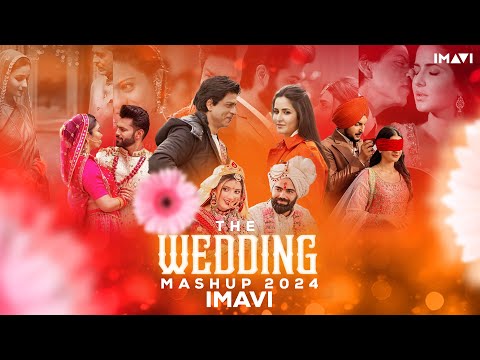 The Wedding Mashup 2024 | Imavi | Best Bollywood Weddings Song