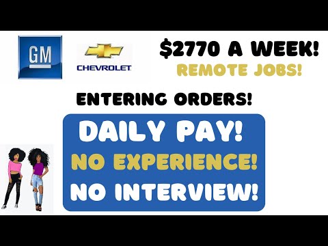 Chevrolet Hiring Entering Orders Remote Jobs Daily Pay $2770 A Week + Computer Provided