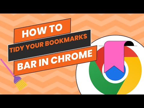 How to Tidy and Organise Bookmarks Bar in Chrome