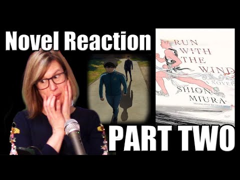 RUN WITH THE WIND: Novel Reaction! PART TWO!