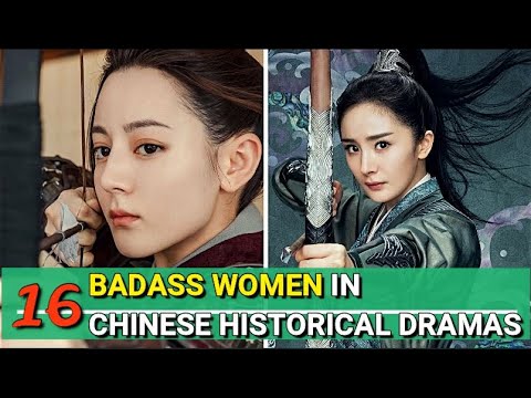 TOP 16 BADASS WOMEN IN CHINESE HISTORICAL DRAMAS! (YANG MI, ZHAO LI YING, LI QIN, DILIREBA, MORE)