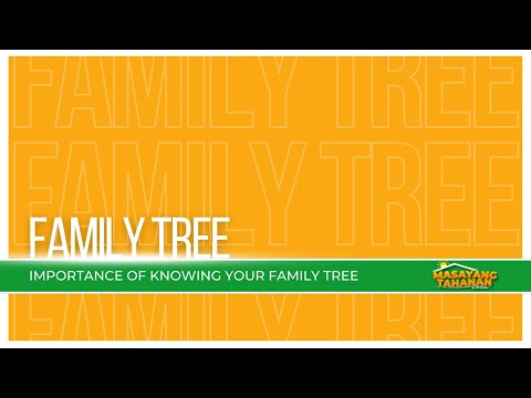 Family Tree | Masayang Tahanan | December 25, 2024