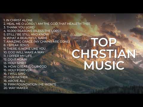 Top Christian Music Playlist 2024 - Non Stop Worship Songs | Gospel Praise