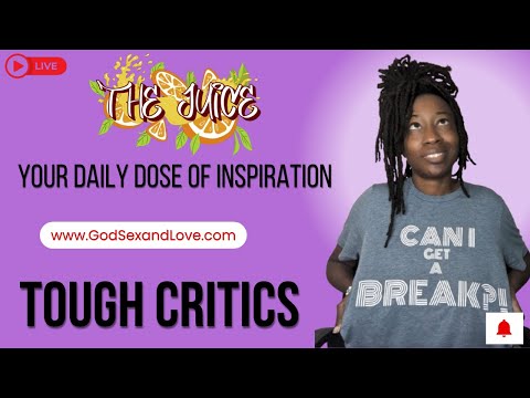 The Juice : Season 14 Episode 33: Tough Critics